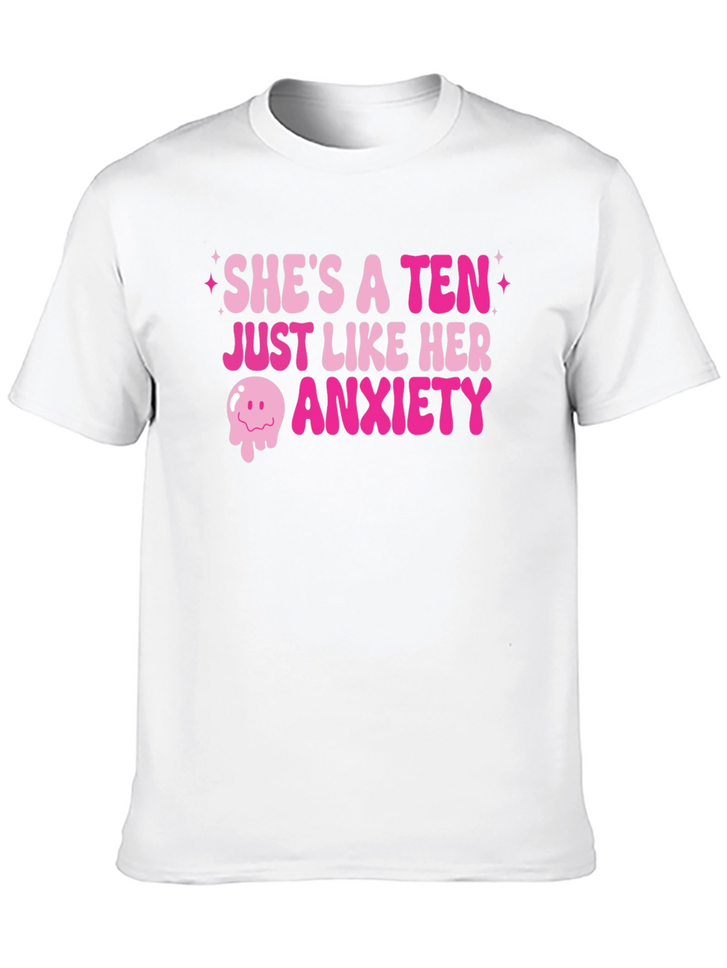 Shes a Ten Anxiety Graphic T-Shirt