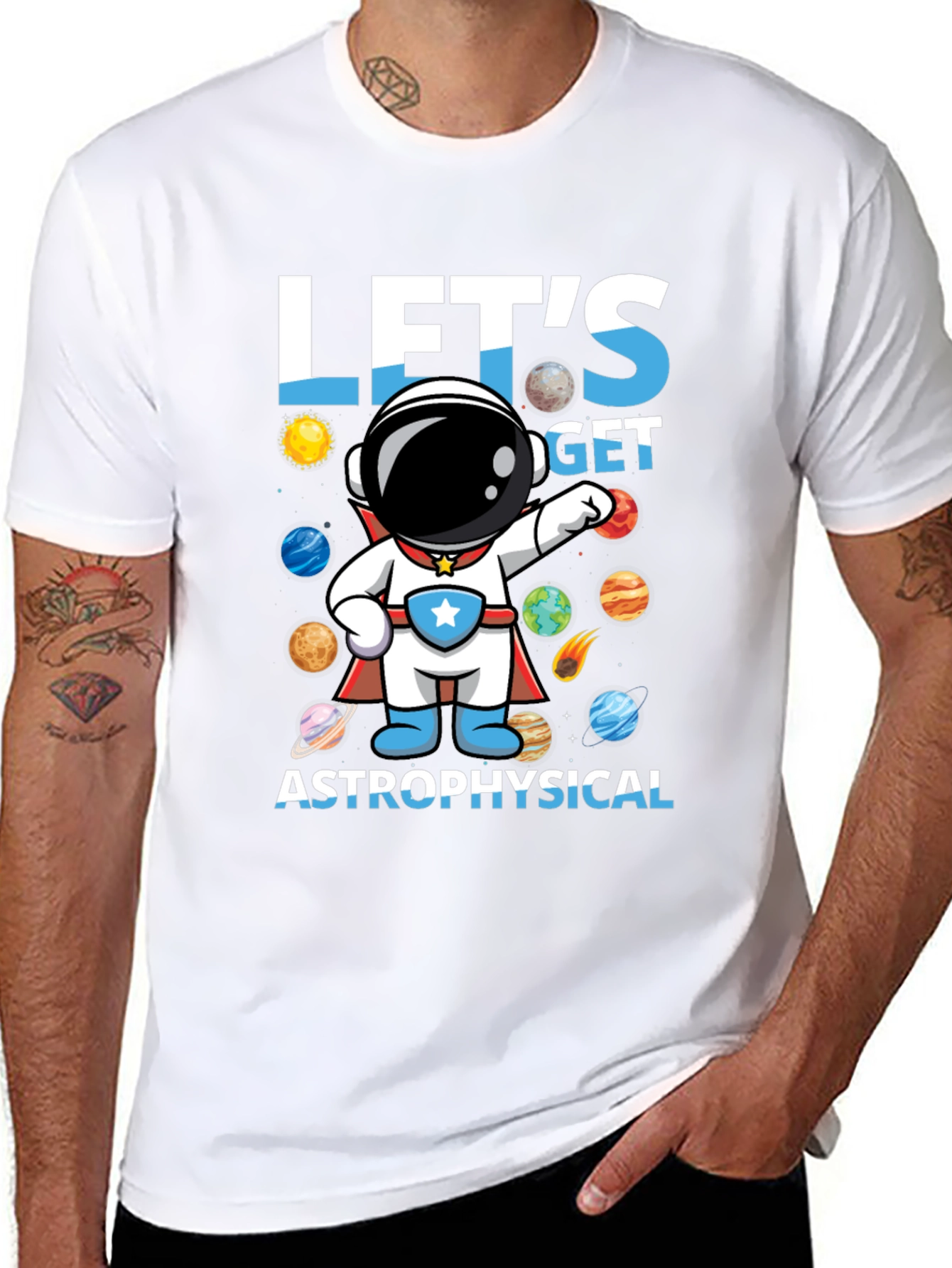 Lets Get Astrophysical Graphic T-Shirt