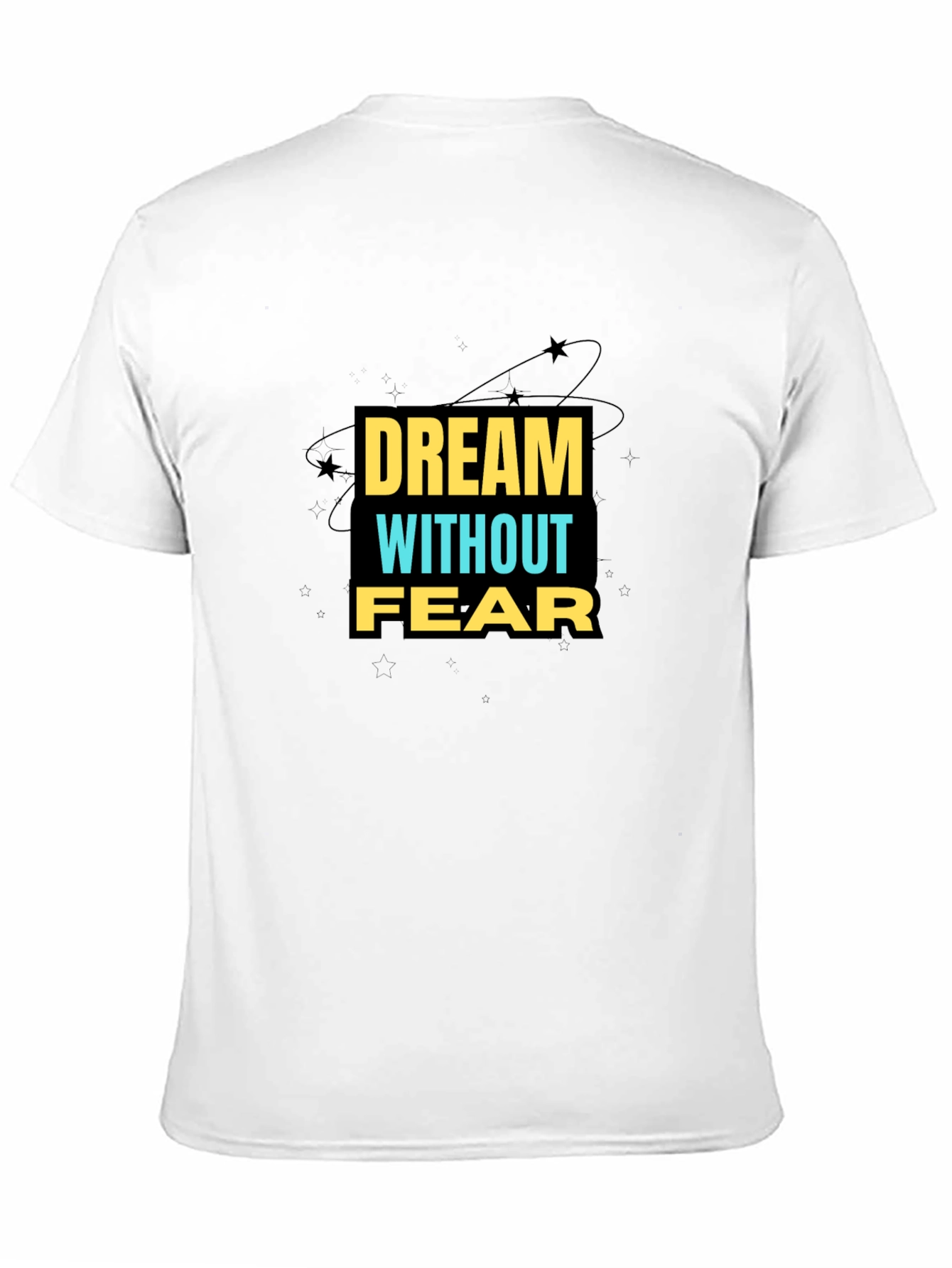 Dream Without Fear Graphic Tee
