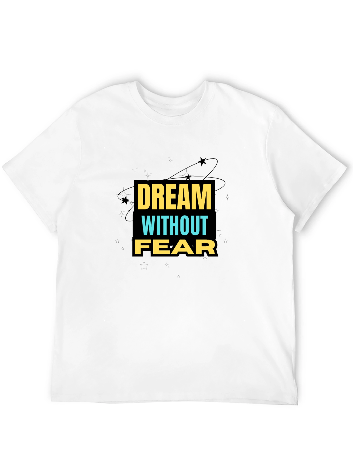Dream Without Fear Graphic Tee