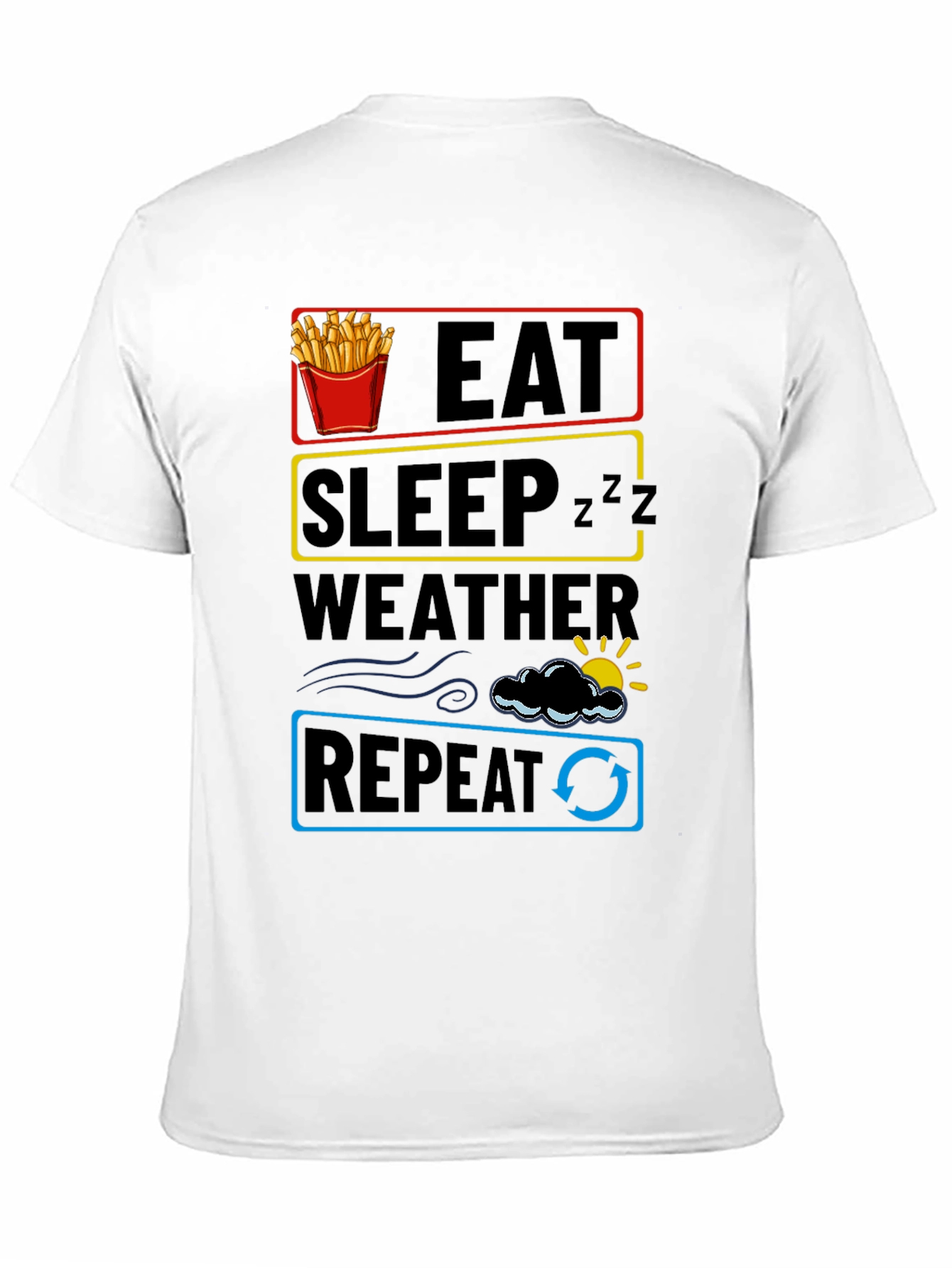 Eat Sleep Weather Repeat Funny T-Shirt