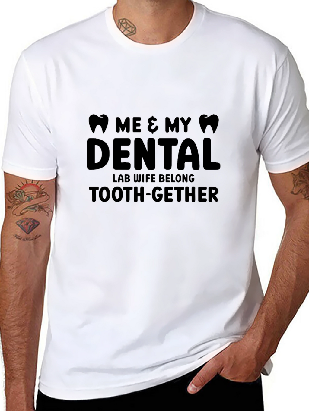 Dental Lab Wife T-Shirt - Funny Tooth-gether Tee