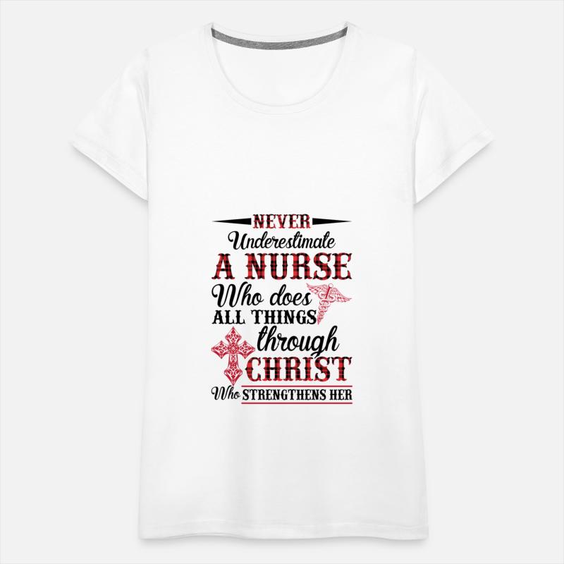 Never Underestimate A Nurse Who Does