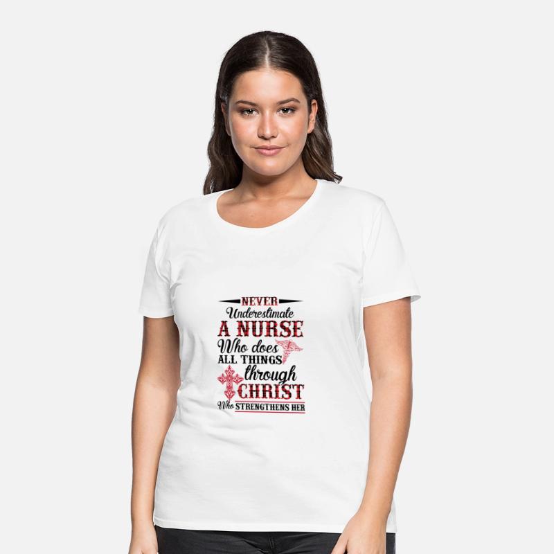 Never Underestimate A Nurse Who Does