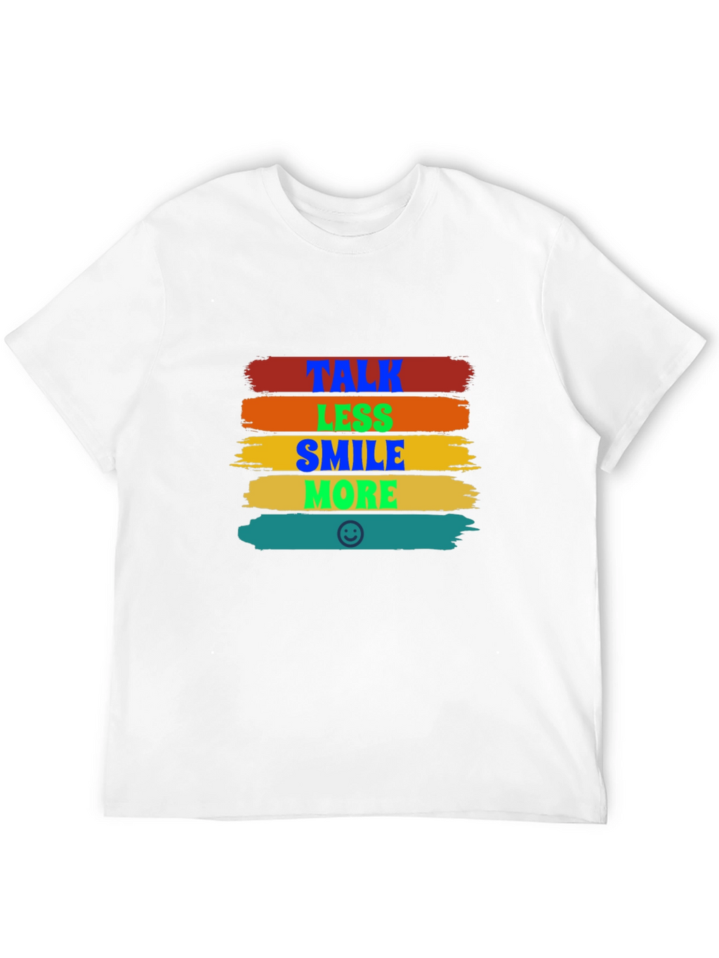 Talk Less Smile More Graphic T-Shirt