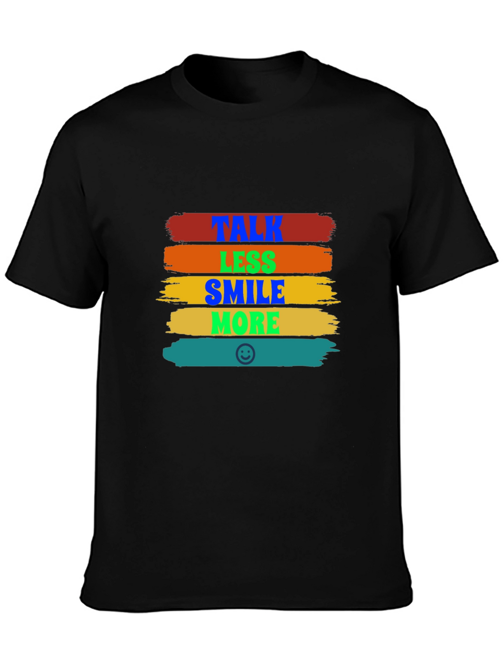 Talk Less Smile More Graphic T-Shirt
