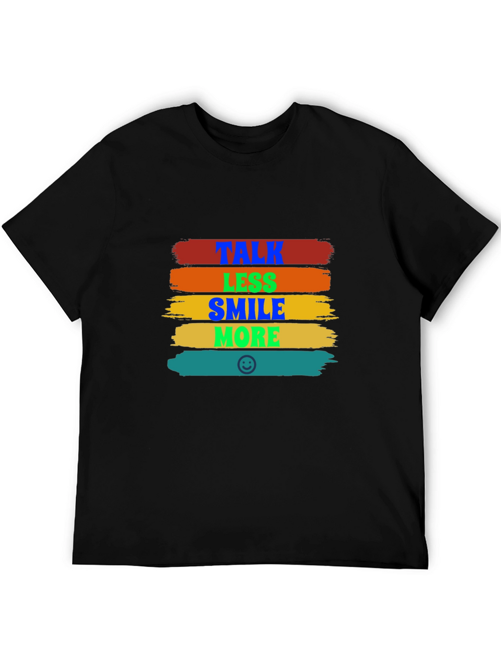 Talk Less Smile More Graphic T-Shirt
