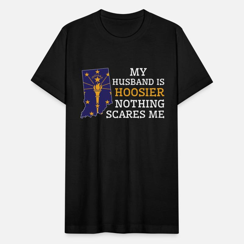 Nothing Scares Me Hoosier Husband Indiana