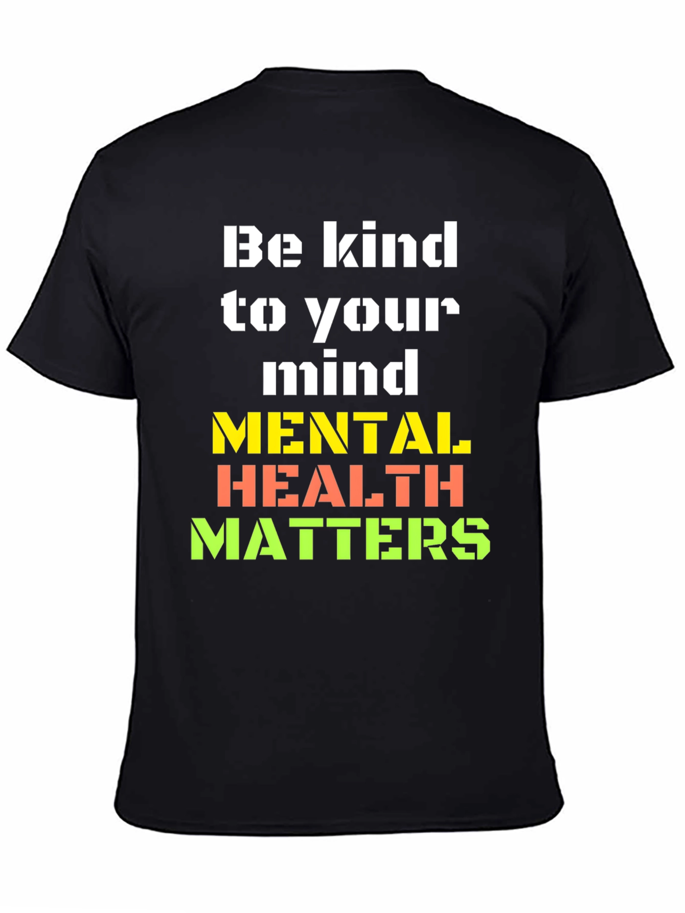 Be Kind to Your Mind Graphic T-Shirt