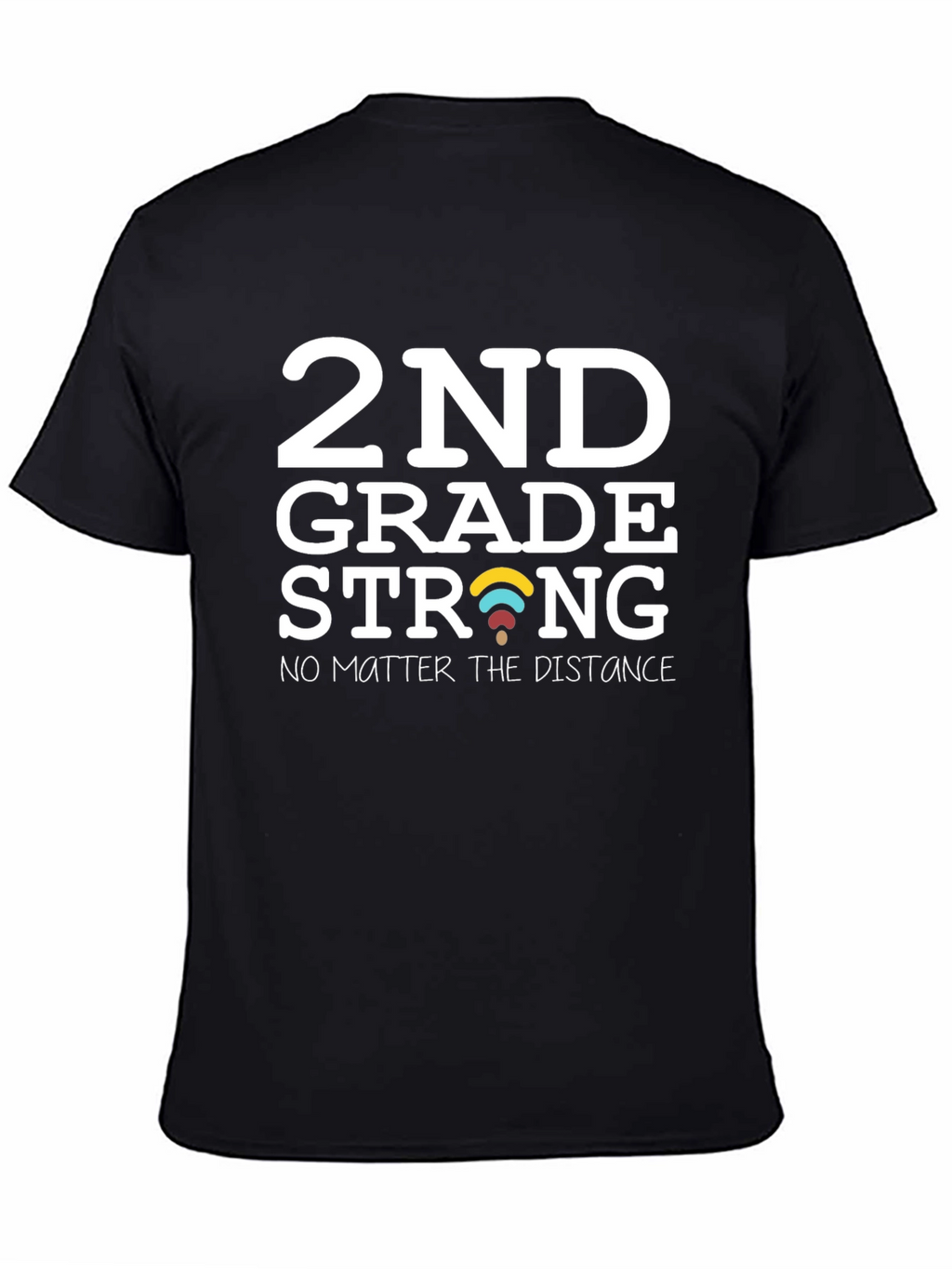 2nd Grade Strong T-Shirt - Teacher Student Gift