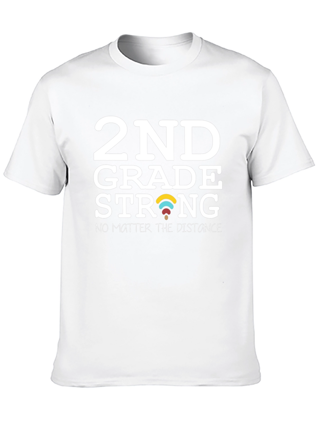 2nd Grade Strong T-Shirt - Teacher Student Gift