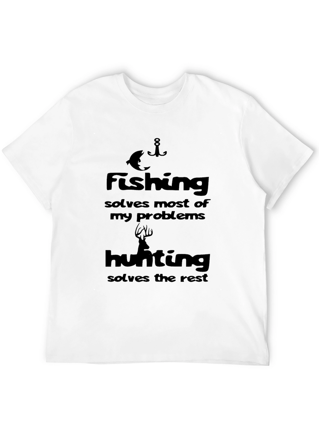 Fishing & Hunting Solve Problems Black T-Shirt