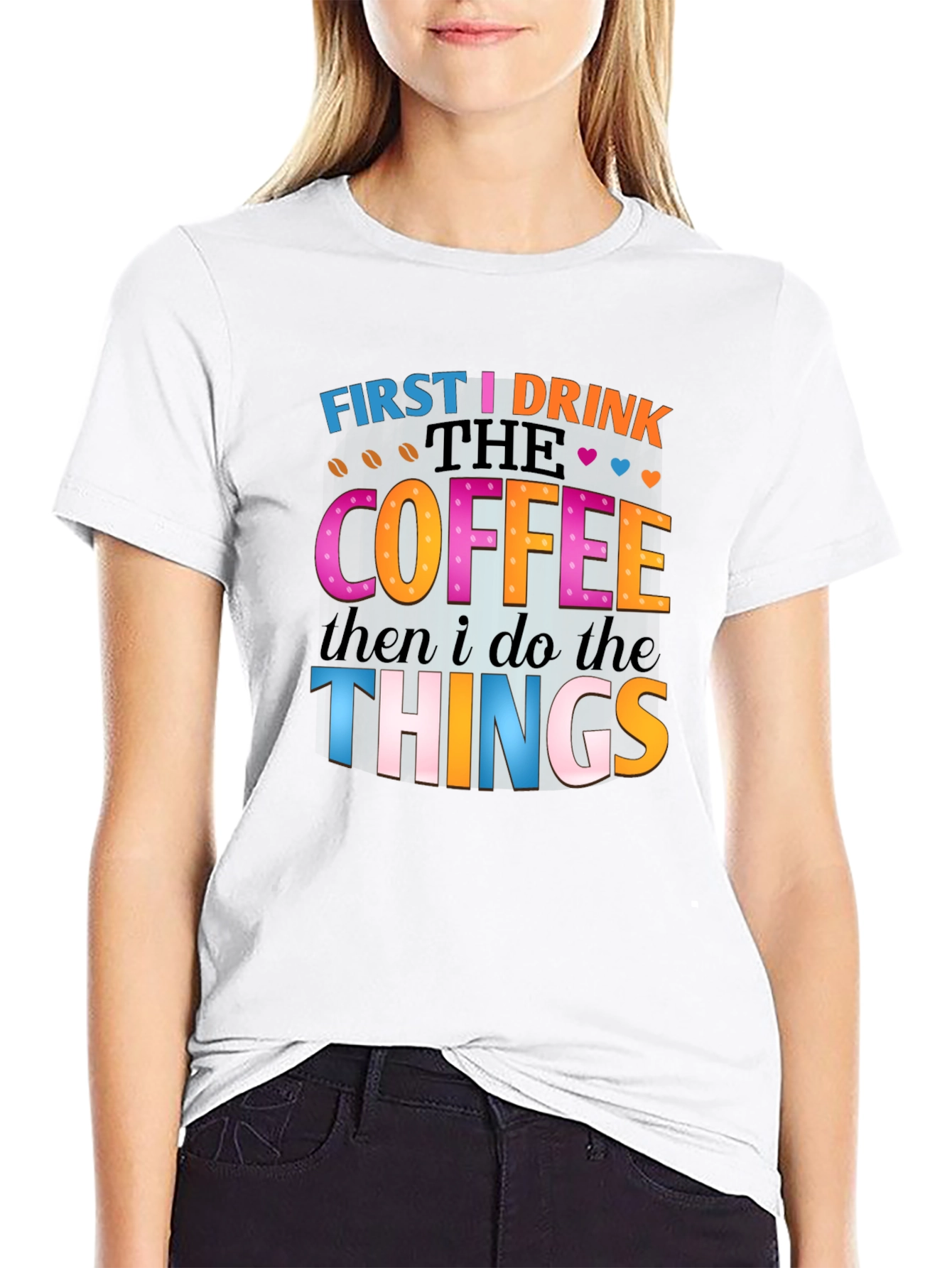 First I Drink the Coffee T-Shirt