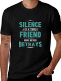 Silence is a True Friend Graphic Tee