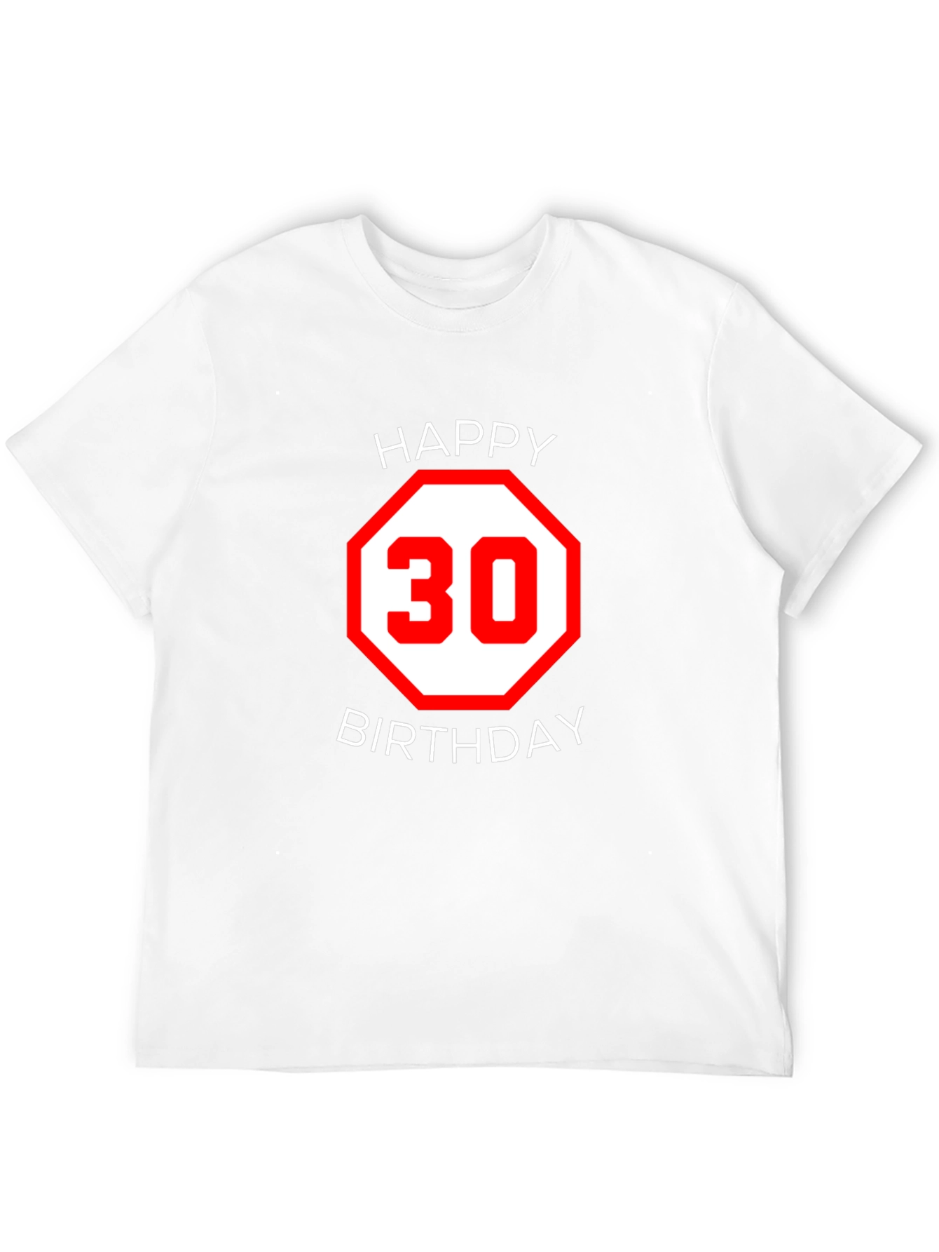 Happy 30th Birthday T-Shirt