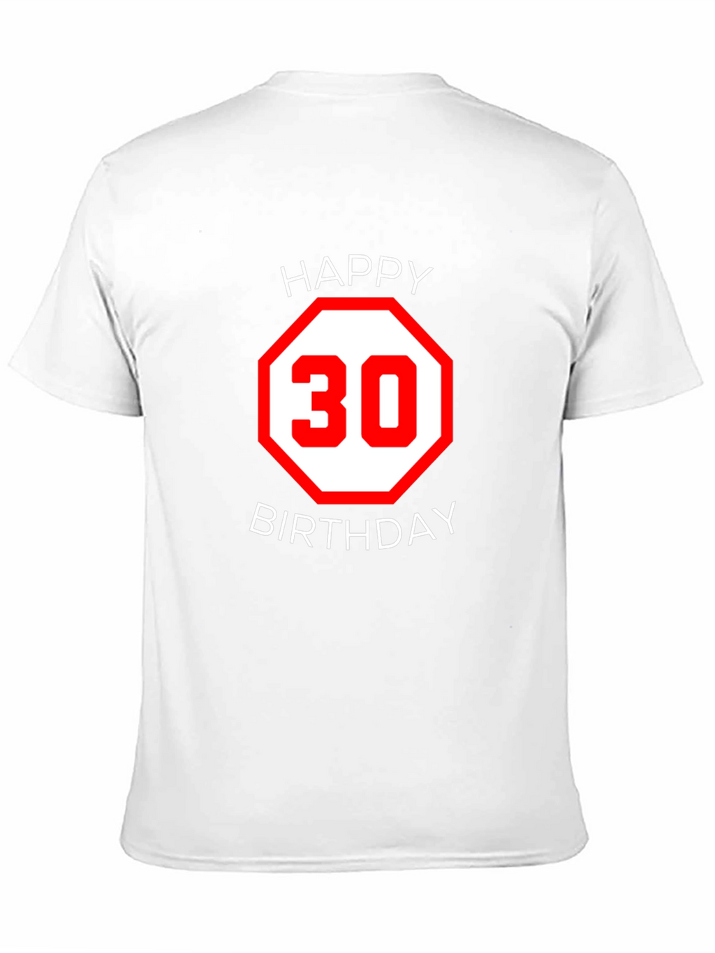 Happy 30th Birthday T-Shirt