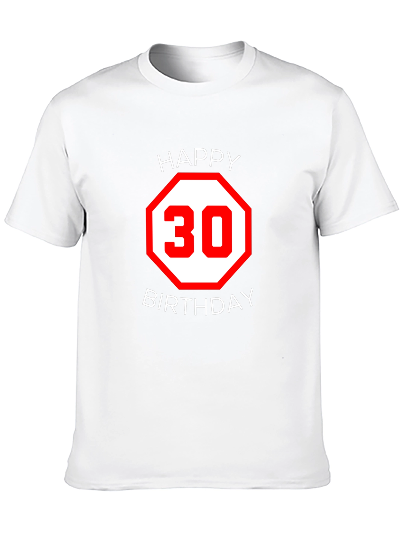 Happy 30th Birthday T-Shirt