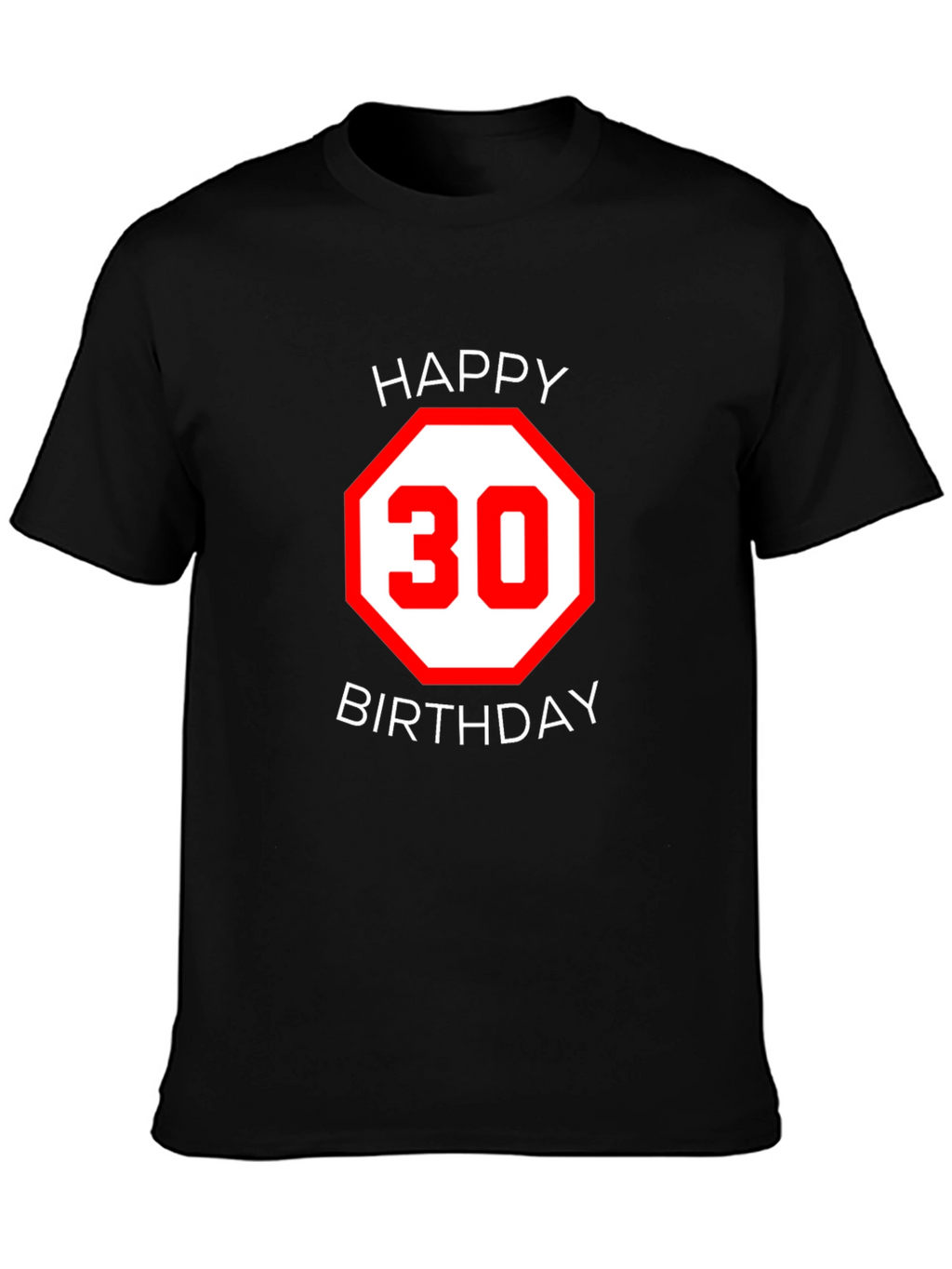 Happy 30th Birthday T-Shirt