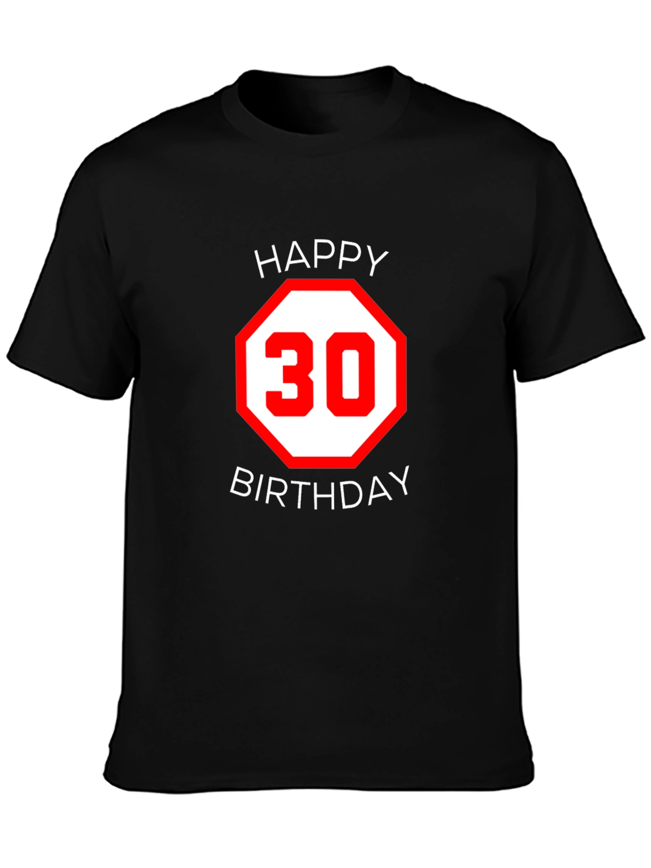 Happy 30th Birthday T-Shirt