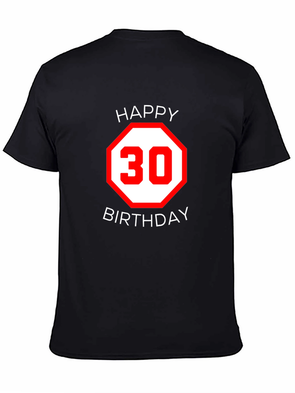 Happy 30th Birthday T-Shirt