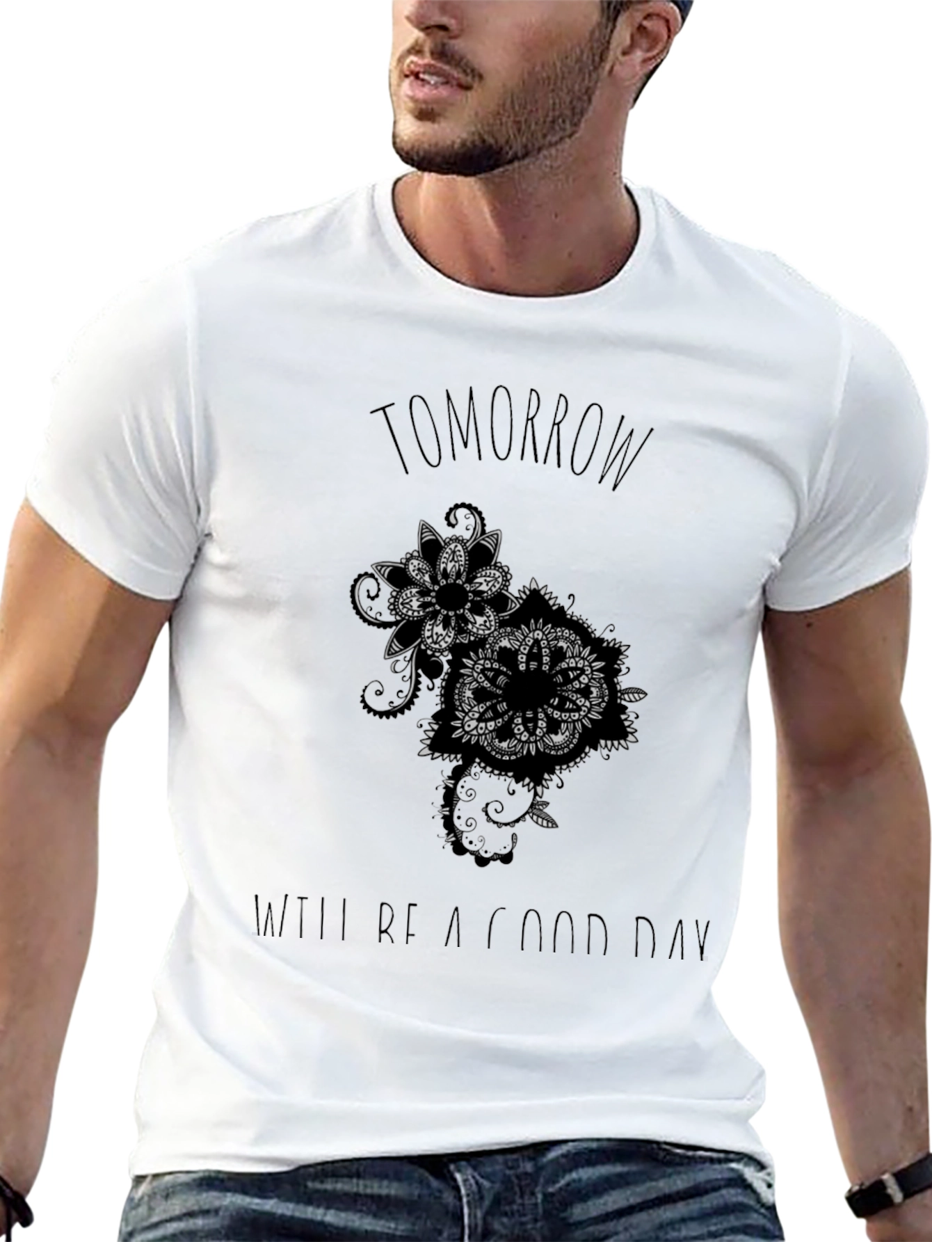 Tomorrow Will Be a Good Day T-Shirt