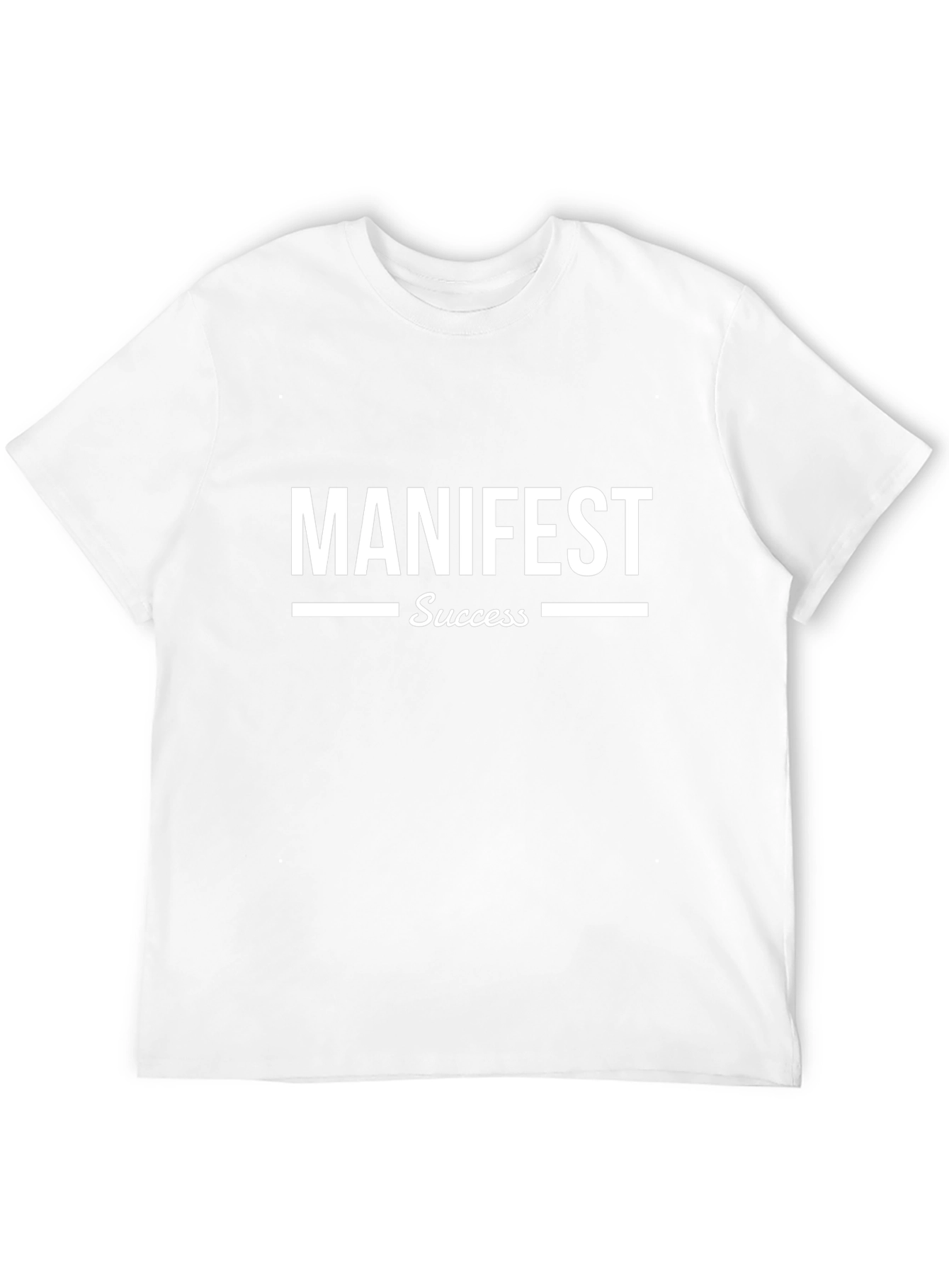 Manifest Success T-Shirt - Motivational Tee