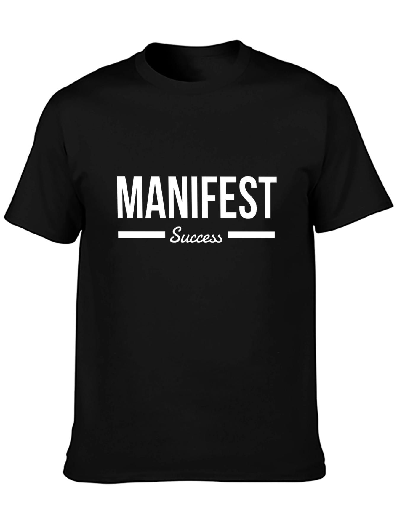 Manifest Success T-Shirt - Motivational Tee