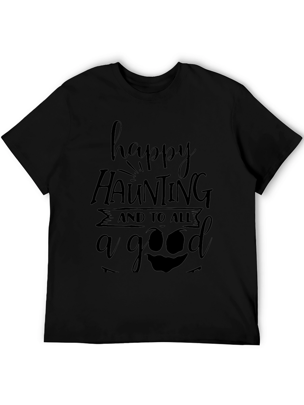 Happy Haunting Halloween Black T-Shirt