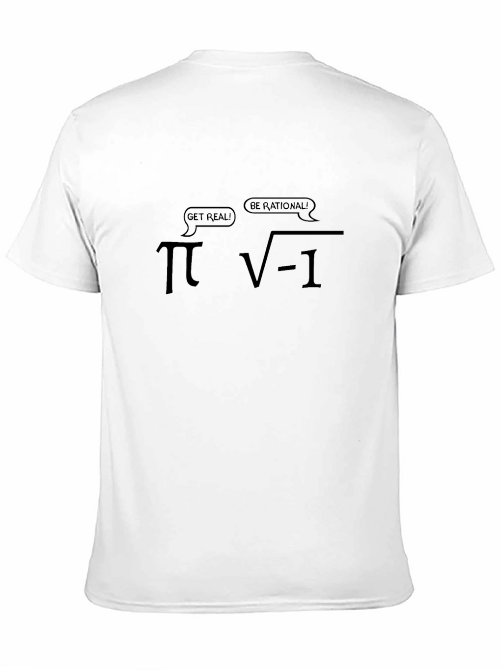 Math Humor T-Shirt: Be Rational