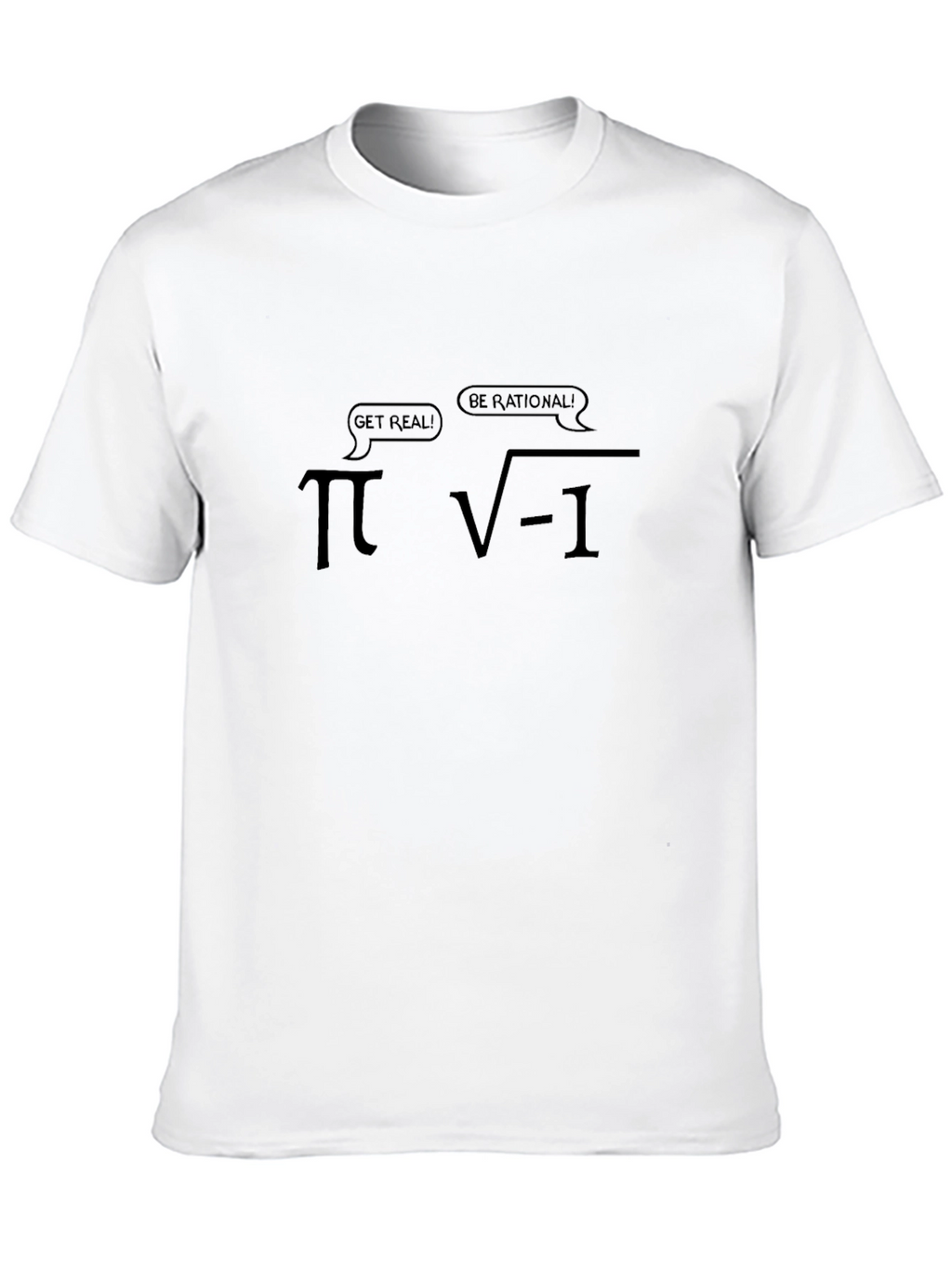 Math Humor T-Shirt: Be Rational