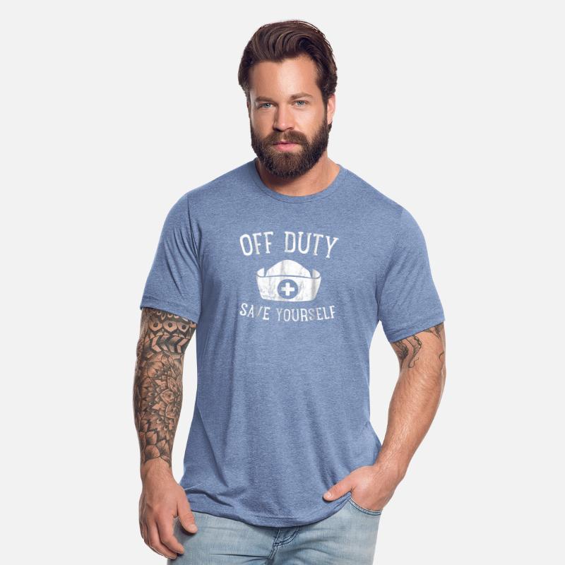 Off Duty Save Yourself Funny Nurse Humorous Gift