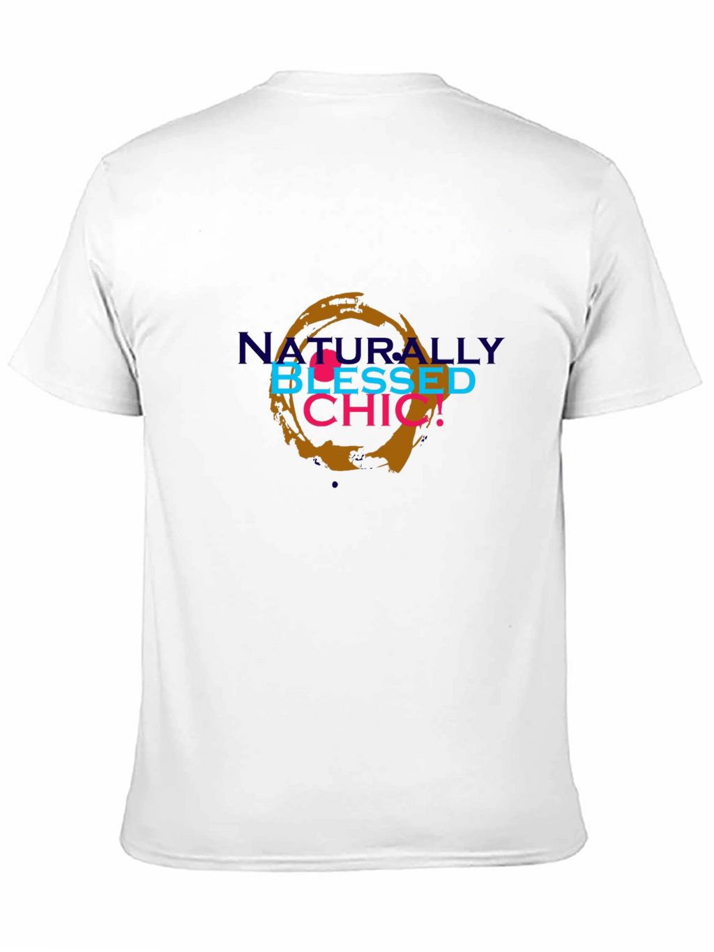 Naturally Blessed Chic Graphic T-Shirt