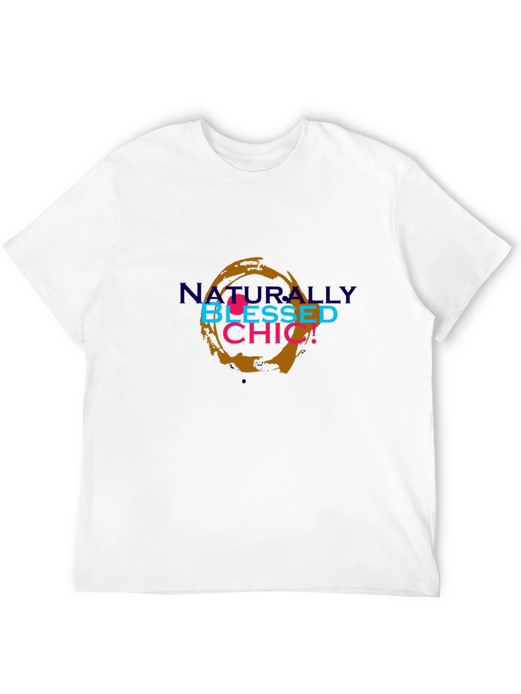 Naturally Blessed Chic Graphic T-Shirt
