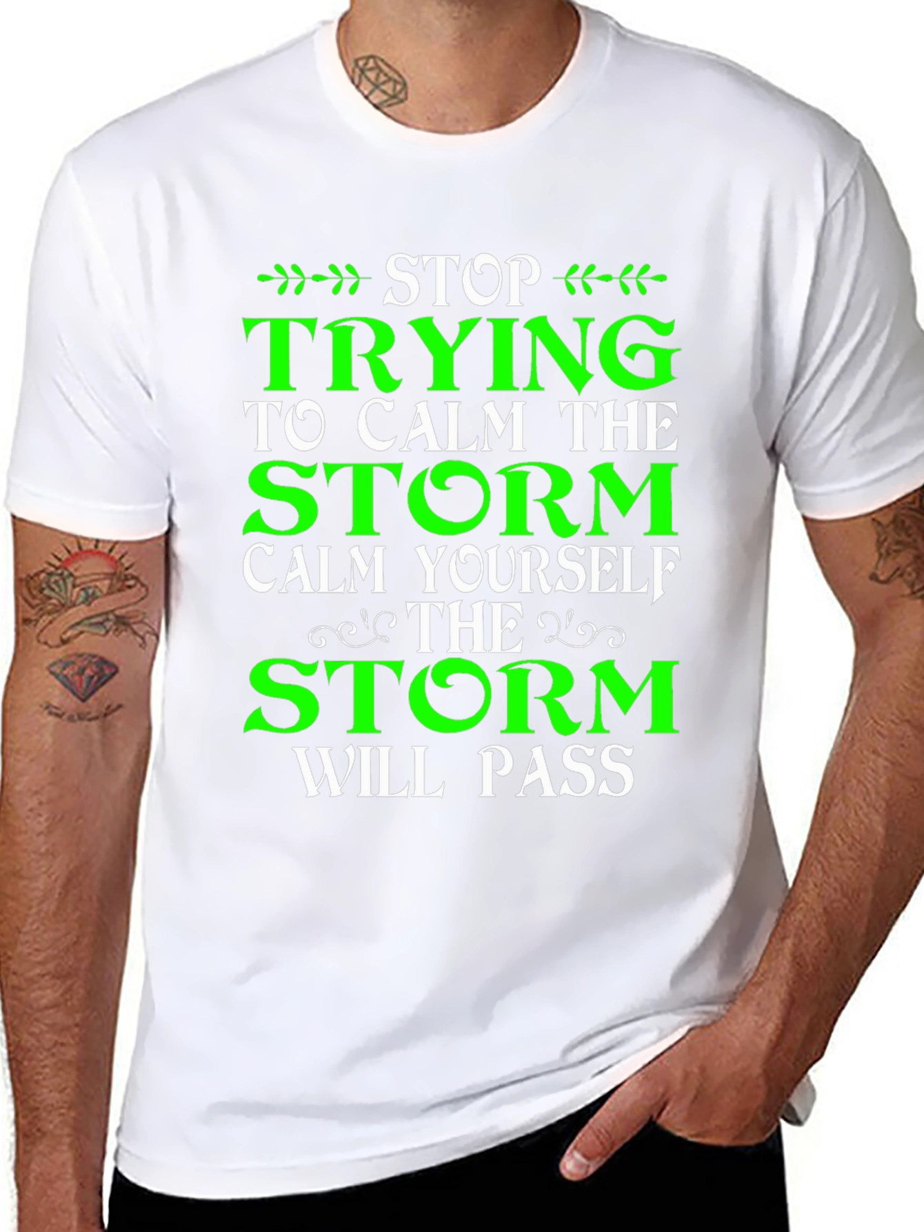 Stop Trying to Calm the Storm T-Shirt