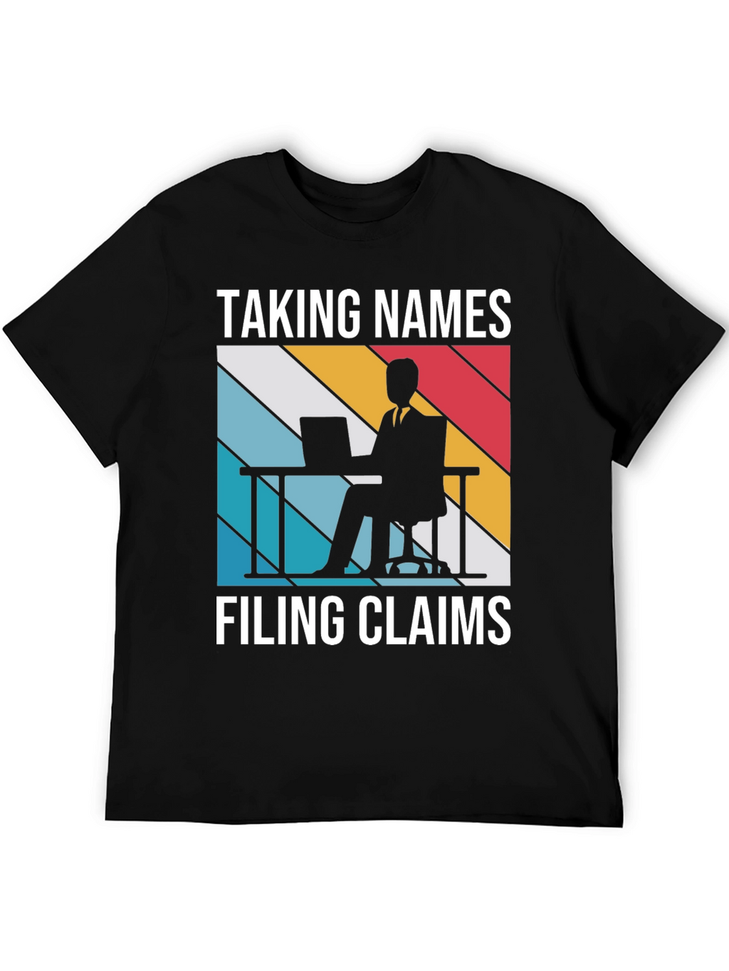 Taking Names Filing Claims T-Shirt