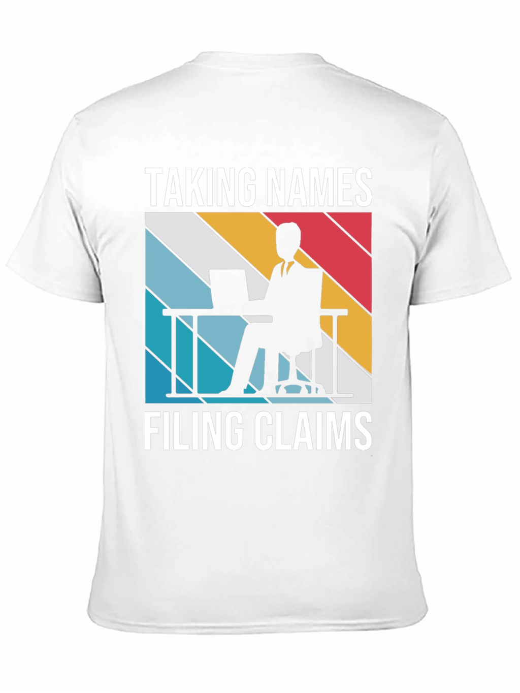 Taking Names Filing Claims T-Shirt