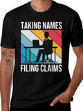 Taking Names Filing Claims T-Shirt