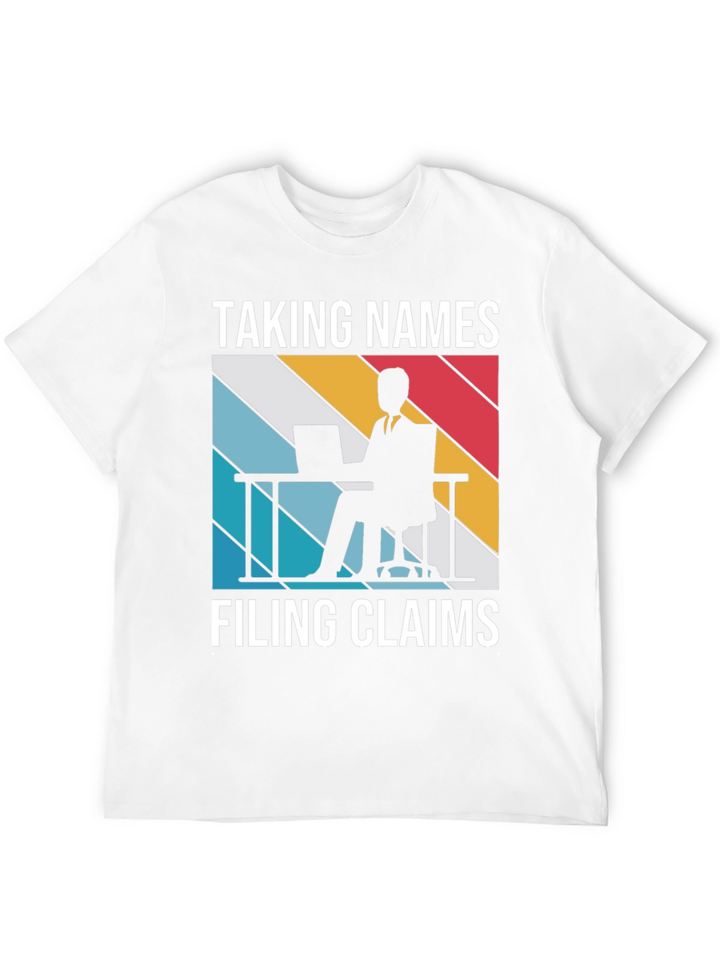 Taking Names Filing Claims T-Shirt