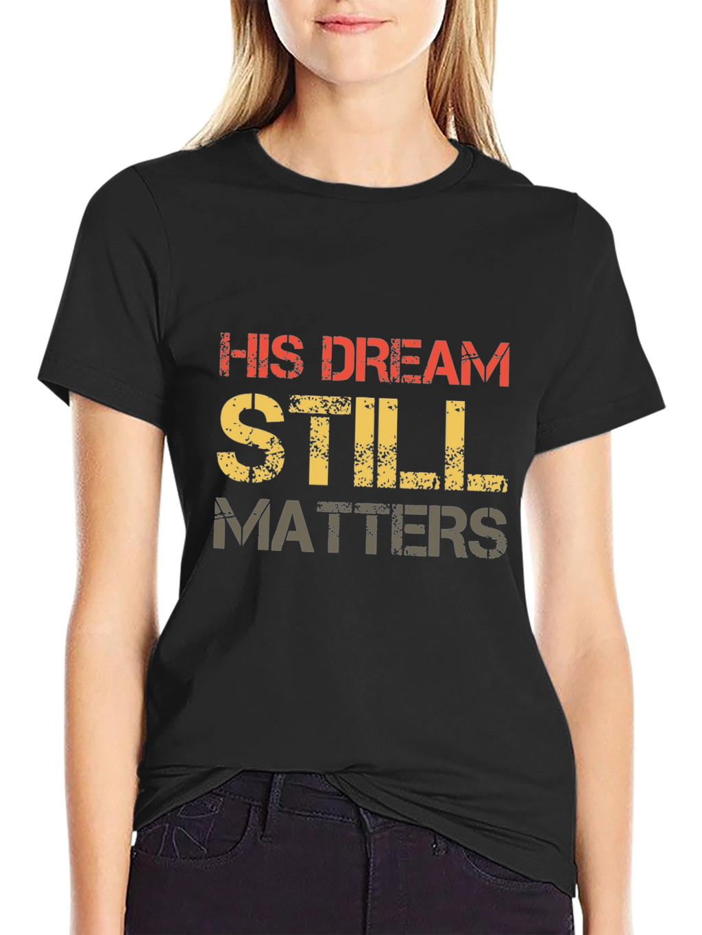 His Dream Still Matters Graphic Tee