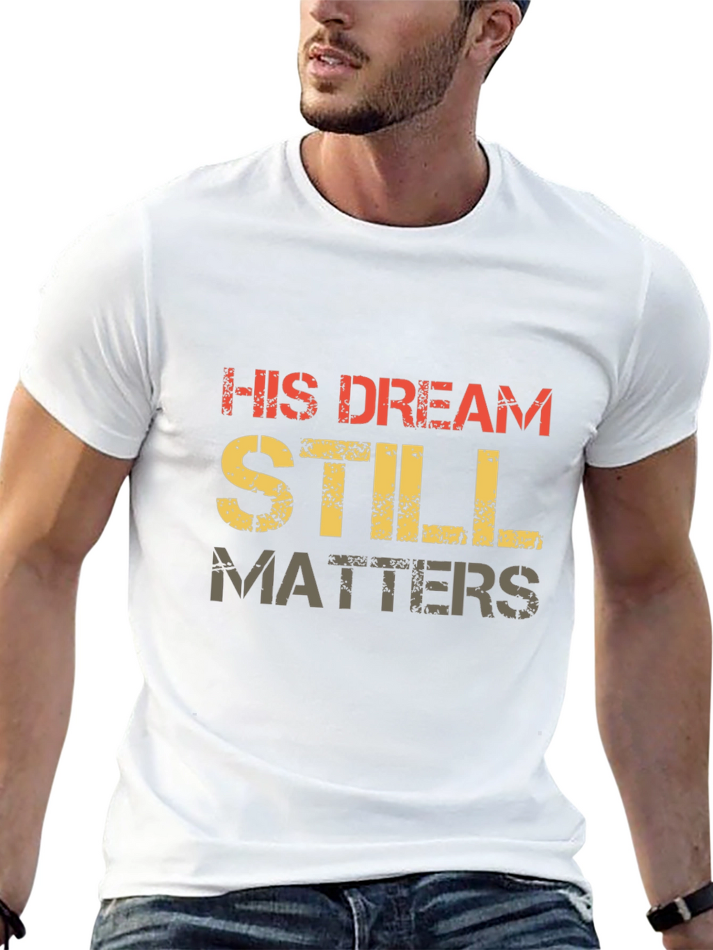 His Dream Still Matters Graphic Tee