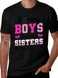 Sorry Boys Im My Sisters Biggest Fan T-Shirt