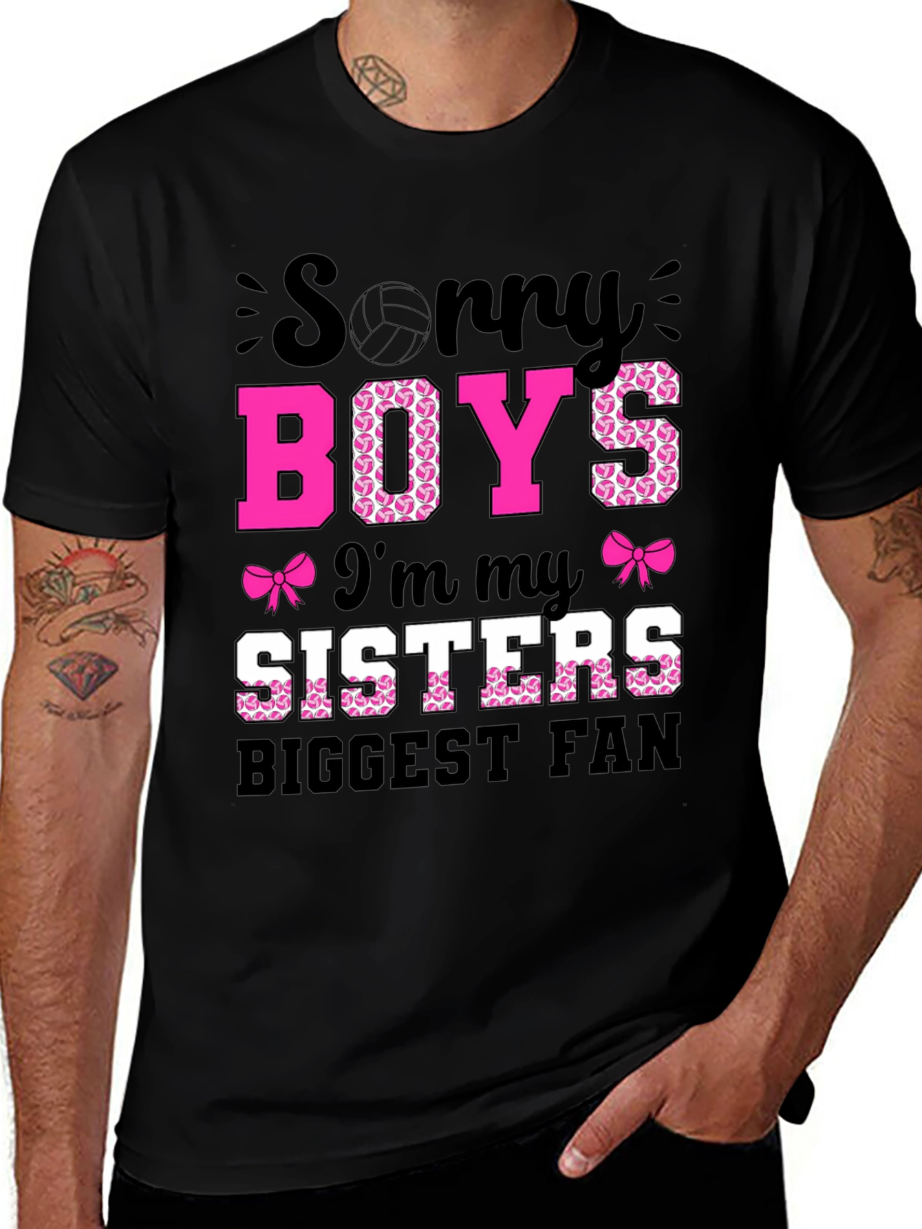 Sorry Boys Im My Sisters Biggest Fan T-Shirt