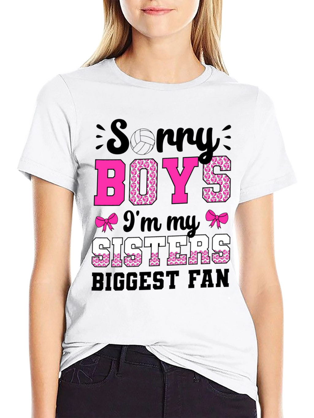 Sorry Boys Im My Sisters Biggest Fan T-Shirt