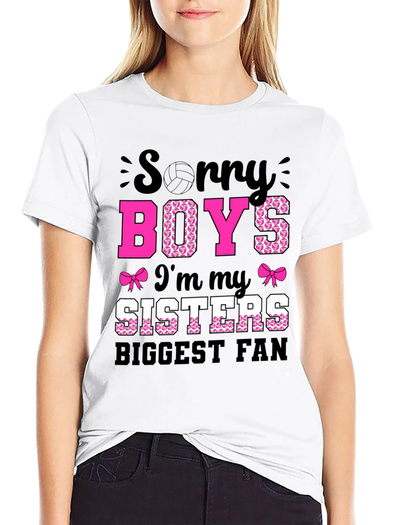 Sorry Boys Im My Sisters Biggest Fan T-Shirt