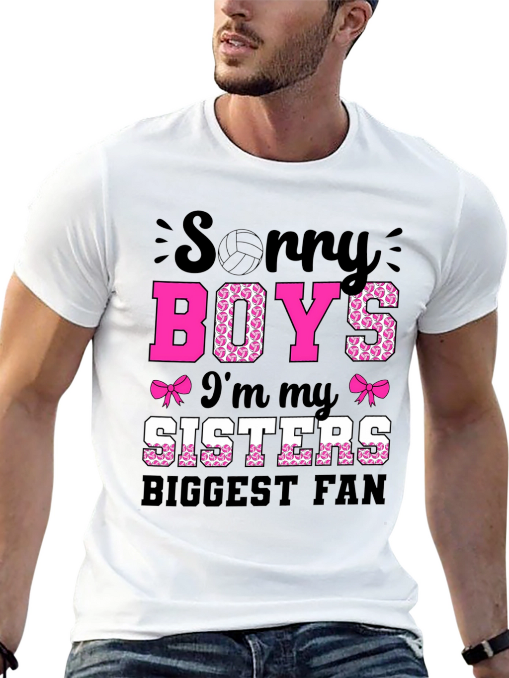 Sorry Boys Im My Sisters Biggest Fan T-Shirt
