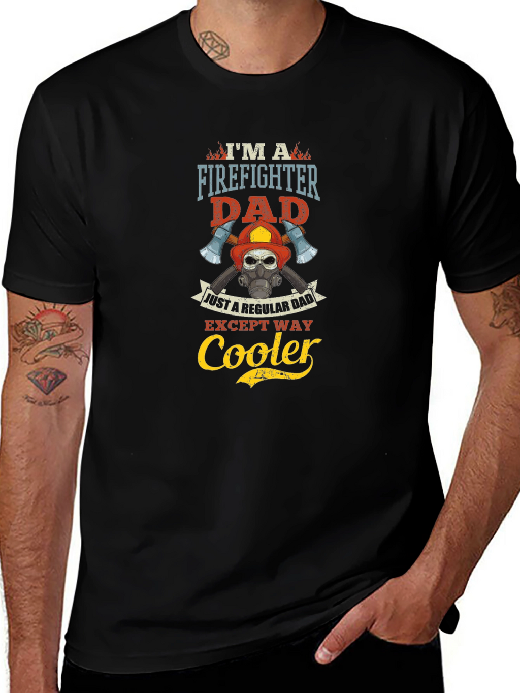Firefighter Dad T-Shirt: Regular Dad Except Way Cooler