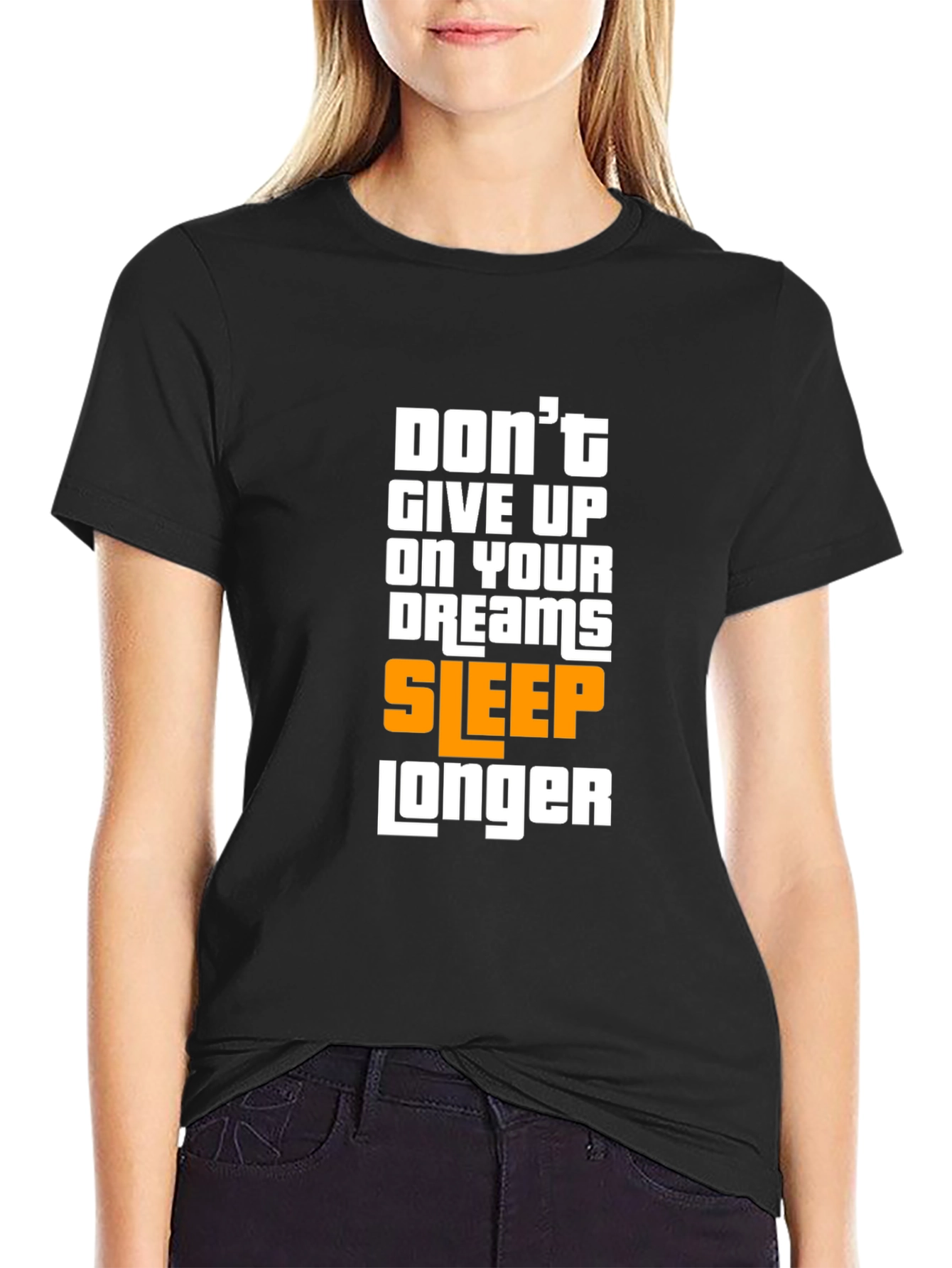 Humorous Sleep Longer Graphic T-Shirt