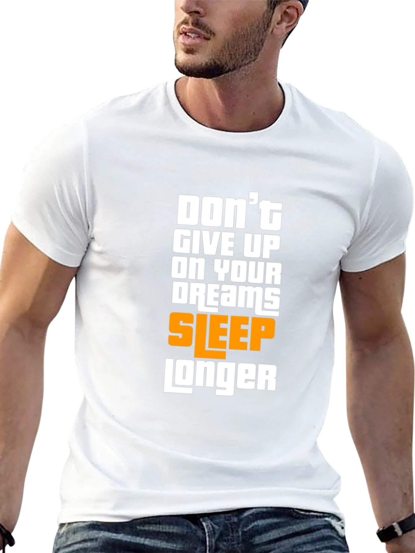 Humorous Sleep Longer Graphic T-Shirt
