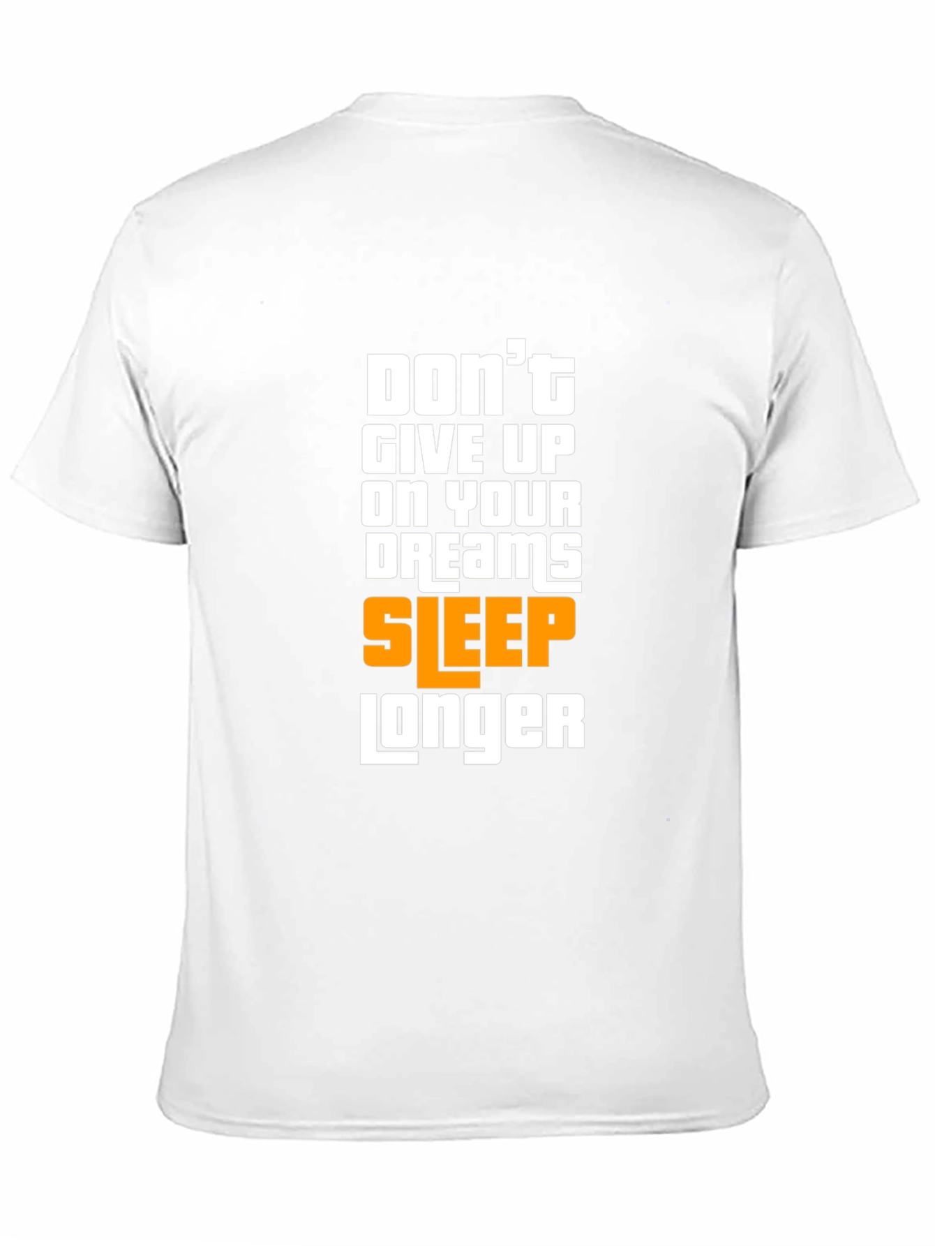 Humorous Sleep Longer Graphic T-Shirt