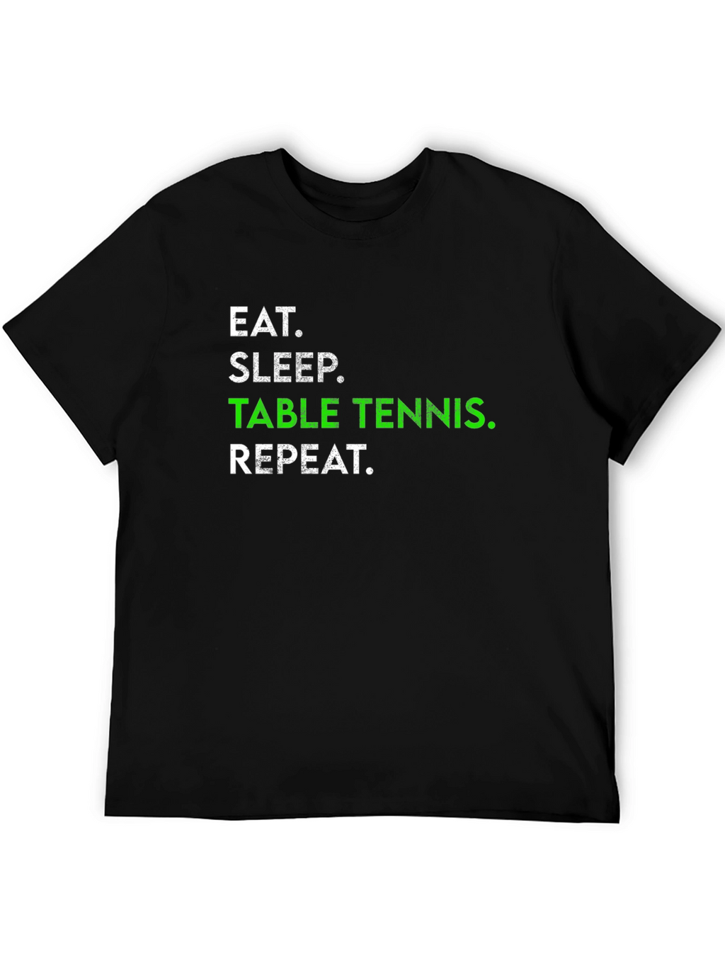 Eat Sleep Table Tennis Repeat Black T-Shirt